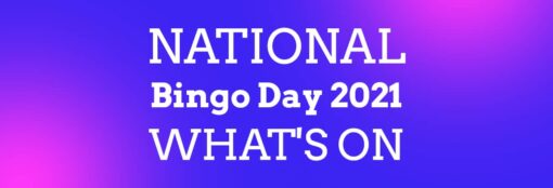 National Bingo Day - What's On