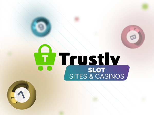 Trustly Slots