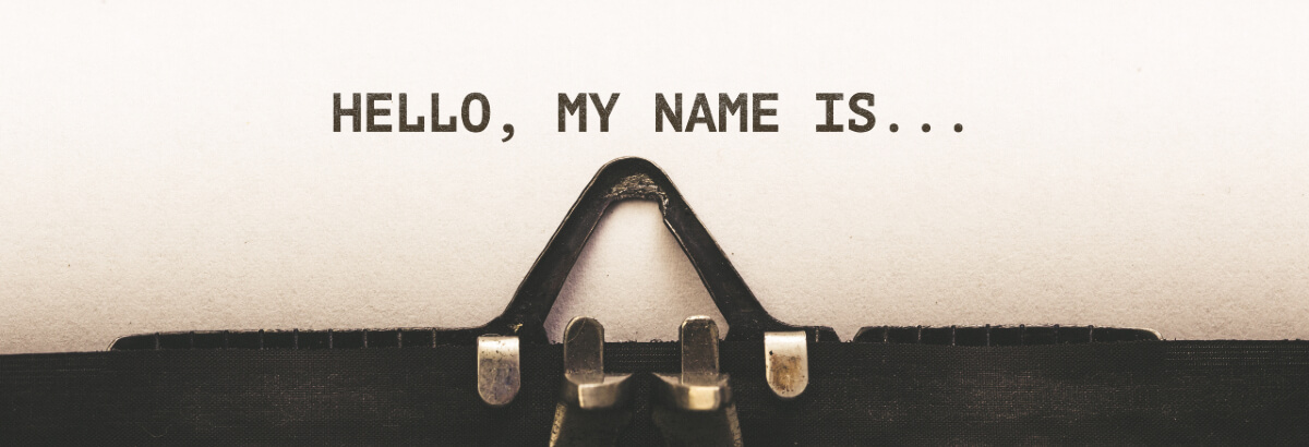 Hello My Name Is